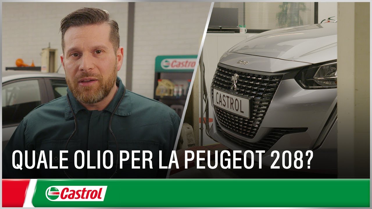 Quale olio motore per Peugeot 208 | Quale Olio per la mia Macchina? | Castrol Italia