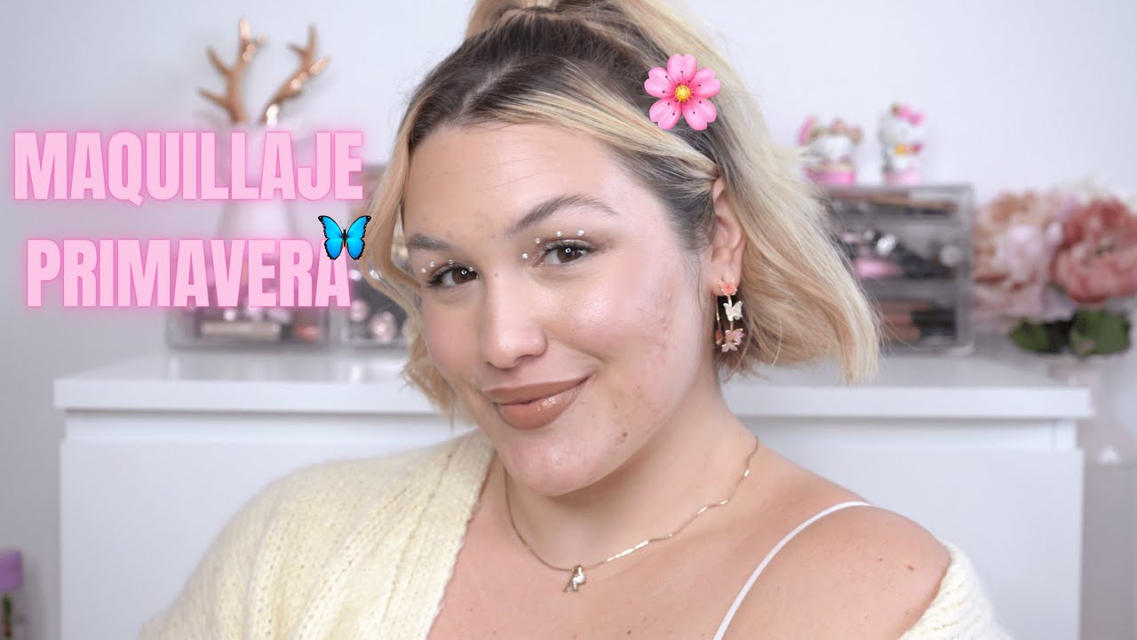 BIENVENIDA PRIMAVERA! 🌸 🌺 | Maquillaje primaveral acné friendly | Lovely Amy