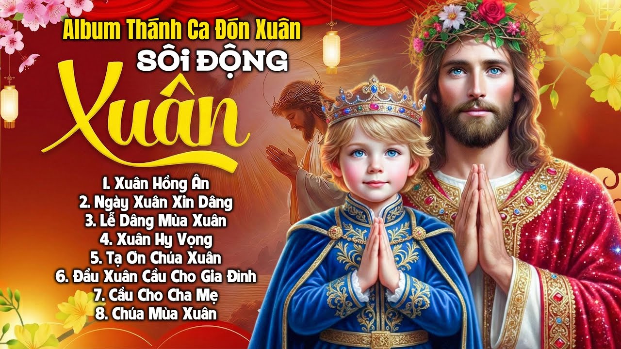 Thánh Ca Mùa Xuân Sôi Động 2026 Chúc Mừng Năm Mới | Liên Khúc Nhạc Xuân Thánh Ca Tuyển Chọn Hay Nhất
