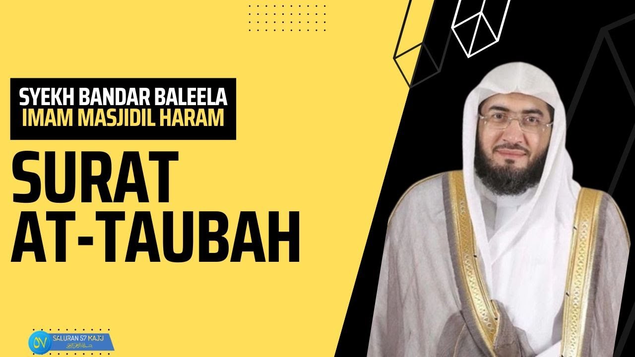 Surat At Taubah - Syekh Bandar Baleela #murottal #murottalmerdu #murottalquran