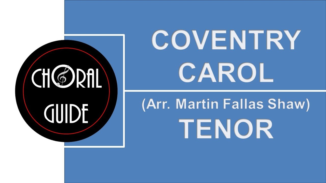 Coventry Carol - TENOR