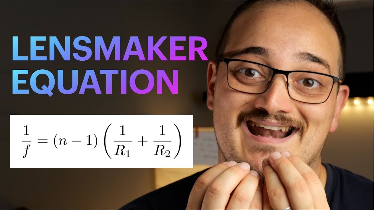 LENSMAKER's EQUATION - Matematica e Fotografia