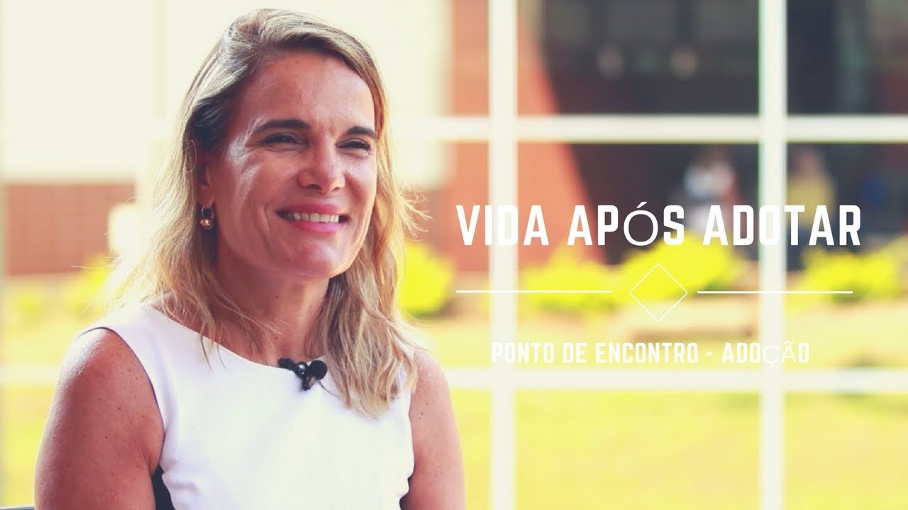 Ponto de Encontro - Adoção | Parte 4