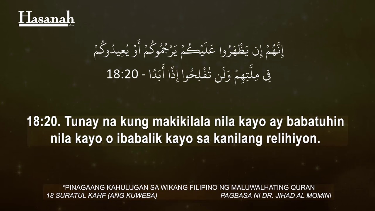 Suratul Kahf: Ang Kuweba (Quran Tagalog Translation)