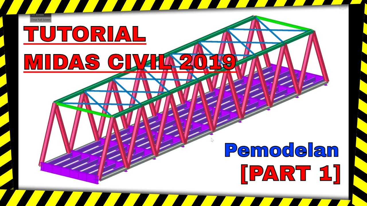 BELAJAR MIDAS YUKS! | Pemodelan & Pembebanan Jembatan Rangka Baja Bentang 40M | Steel Truss Bridge