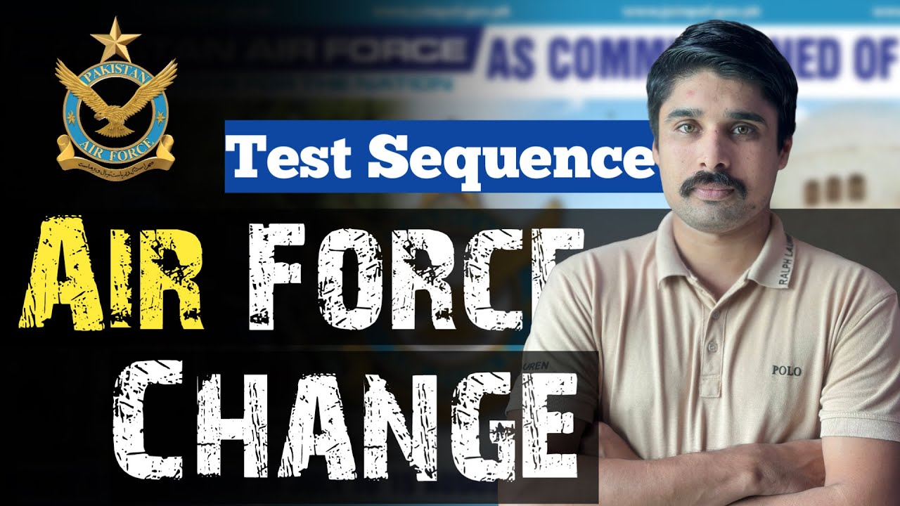 Pakistan Air Force Test Sequence | Pak Air Force Test Syllabus and Pattern 2025