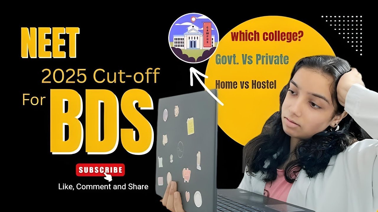 Проходной балл NEET 2025 BDS и лучшие колледжи | Полное руководство по выбору подходящего стомато...