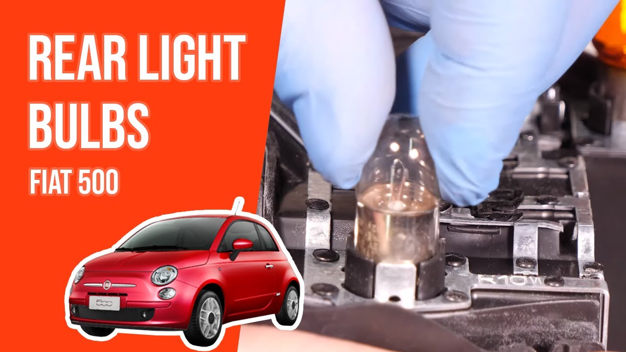 How to replace the rear light bulbs FIAT 500 💡
