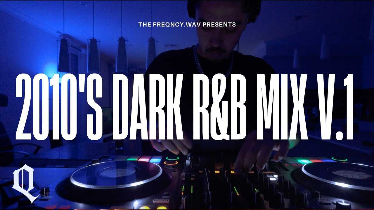 FREQNCY Presents : Dark 2010s R&B Mix | Late Night Vibes (Bryson Tiller, The Weeknd, PARTYNEXTDOOR)