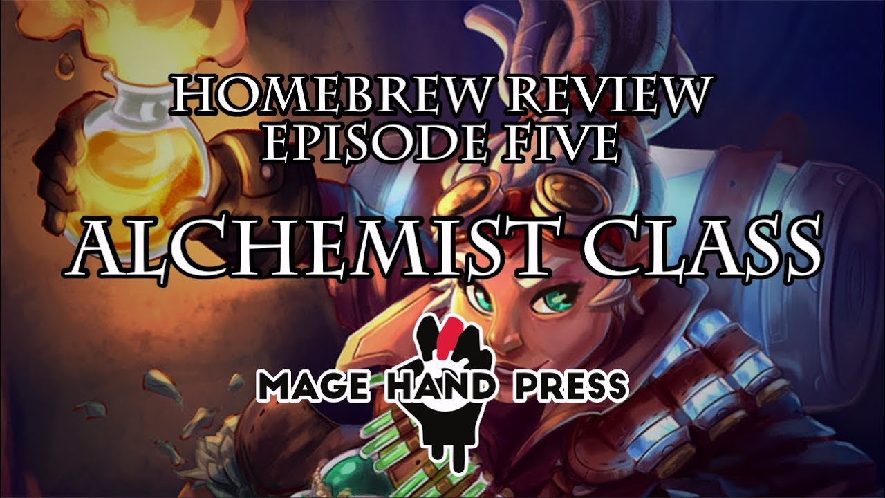 Homebrew Review | Alchemist Class by Mage Hand Press (featuring Designer Mike Holik)