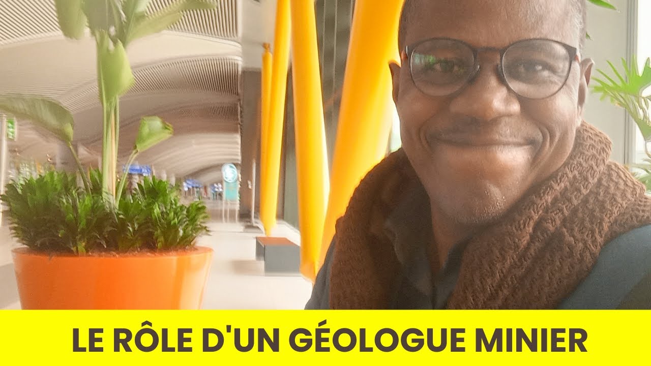 LE RÔLE D'UN GÉOLOGUE MINIER
