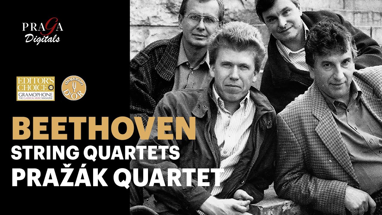Beethoven :  Complete String Quartets - Pražák Quartet 1999-2003 (2021 Remastered)
