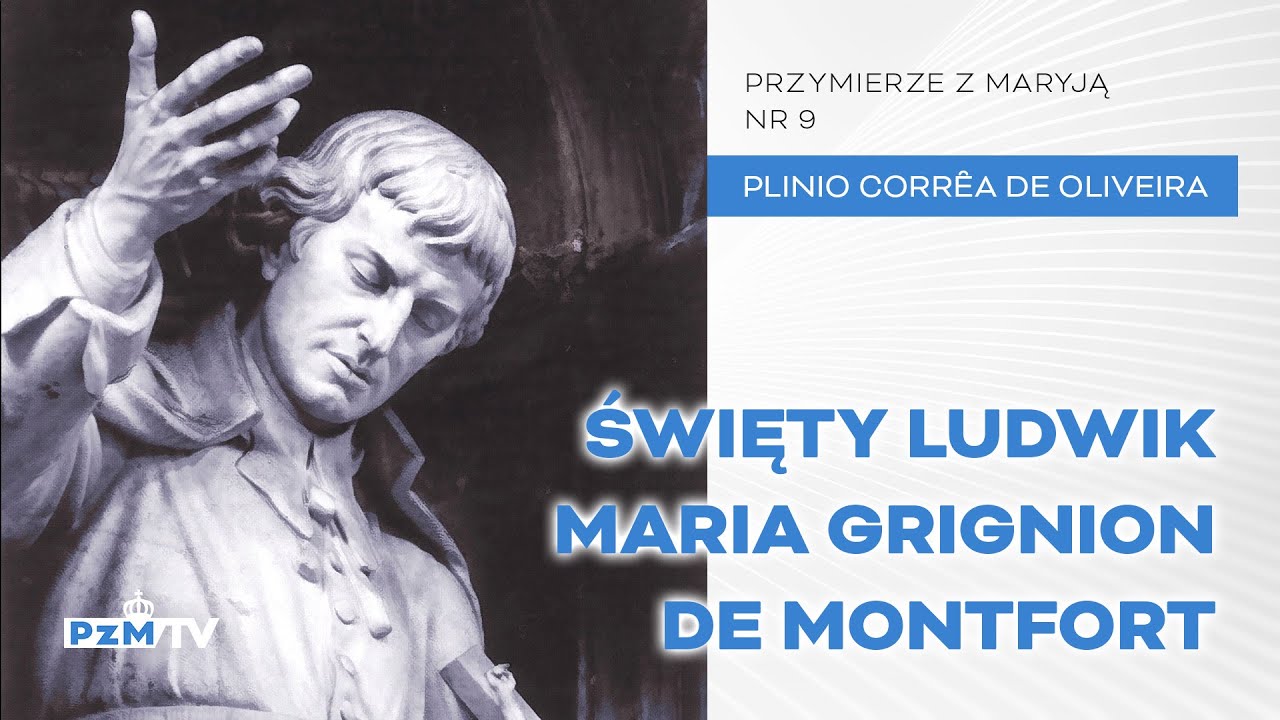 Święty Ludwik Maria Grignion de Montfort