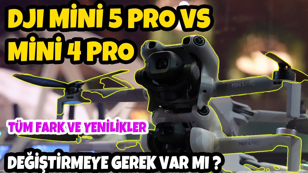 DJI MINI 5 Pro vs Mini 4 Pro ! Tüm Yenilikler ve Detaylarıyla !