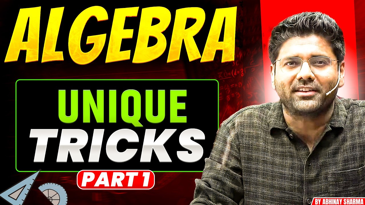 Algebra Unique tricks !! Solve questions In Seconds Part-1 By Abhinay Sharma 😱