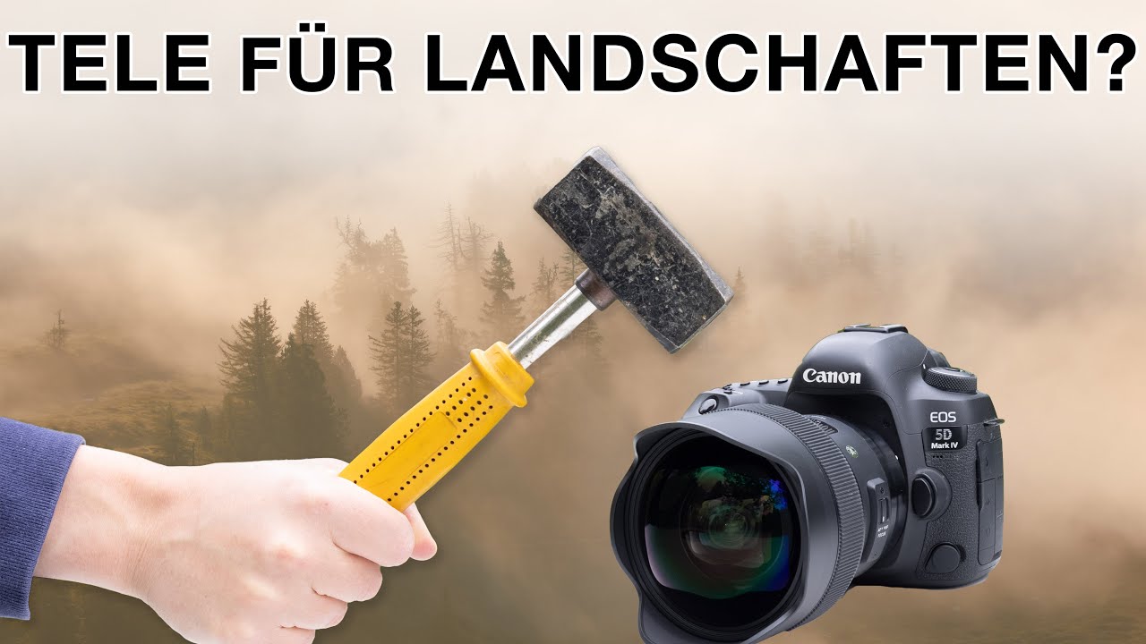 Landschaften mit dem Tele fotografieren - Wieso das Weitwinkel NICHT immer das beste Objektiv ist