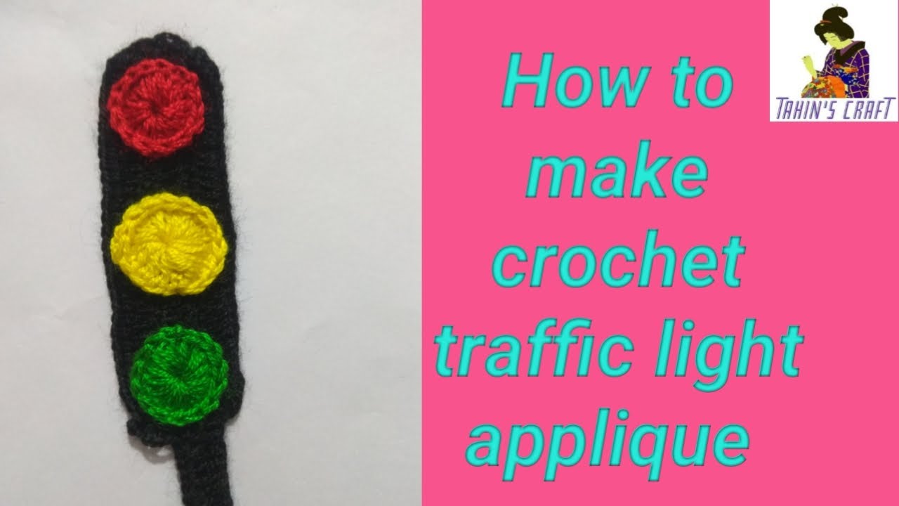 Crochet traffic  light applique  , crochet applique: traffic light, কুশিকাজের এপ্লিক