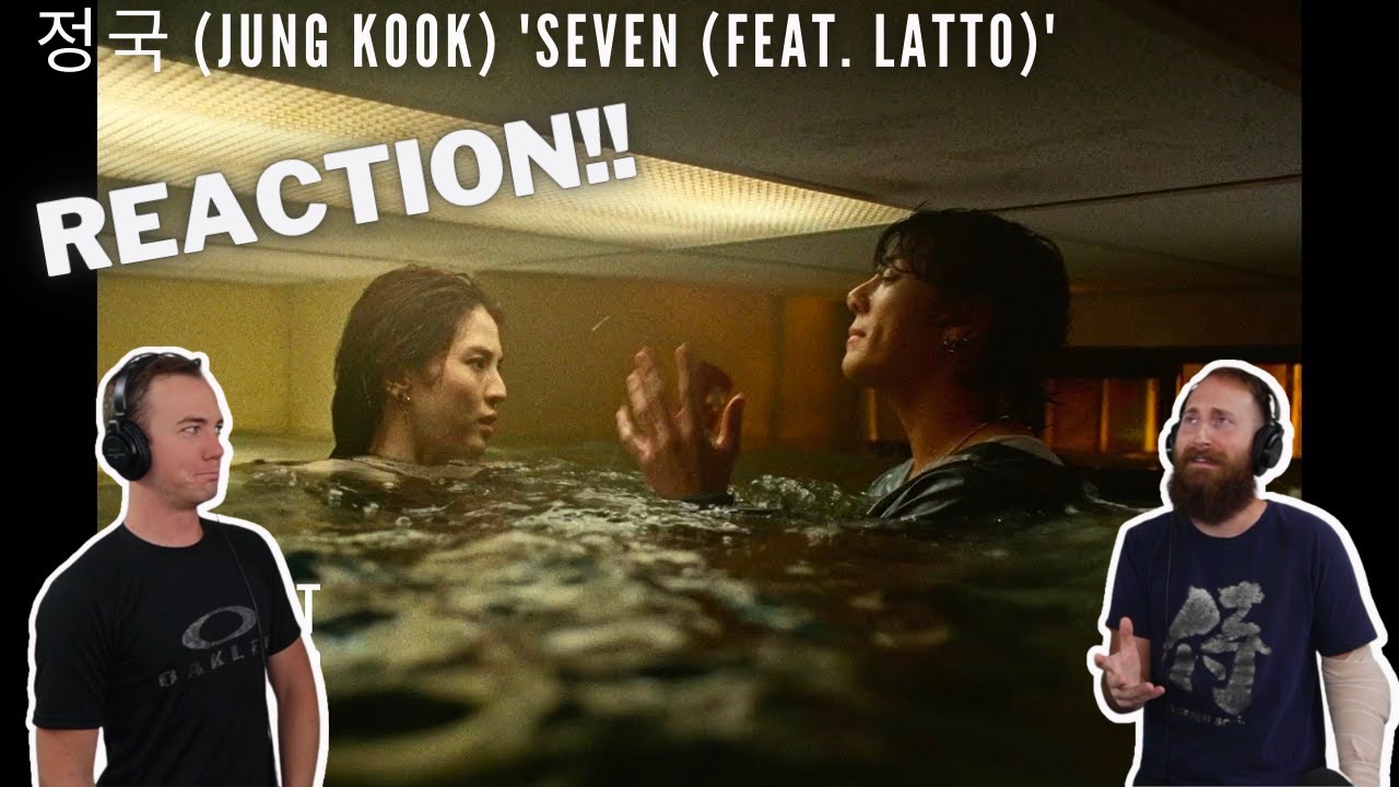정국 (Jung Kook) 'Seven (feat. Latto)' OFFICIAL MV | REACTION VIDEO