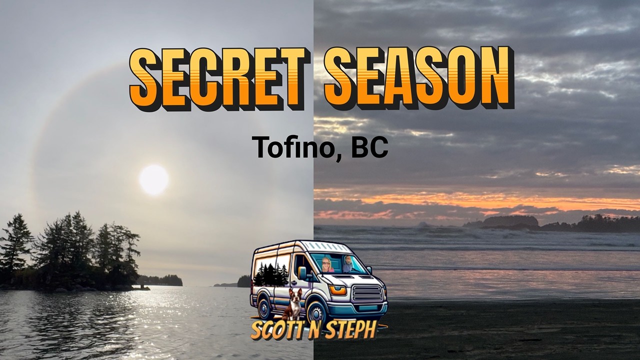 When Is The BEST Time to Visit Tofino, BC?  Here's the Truth!