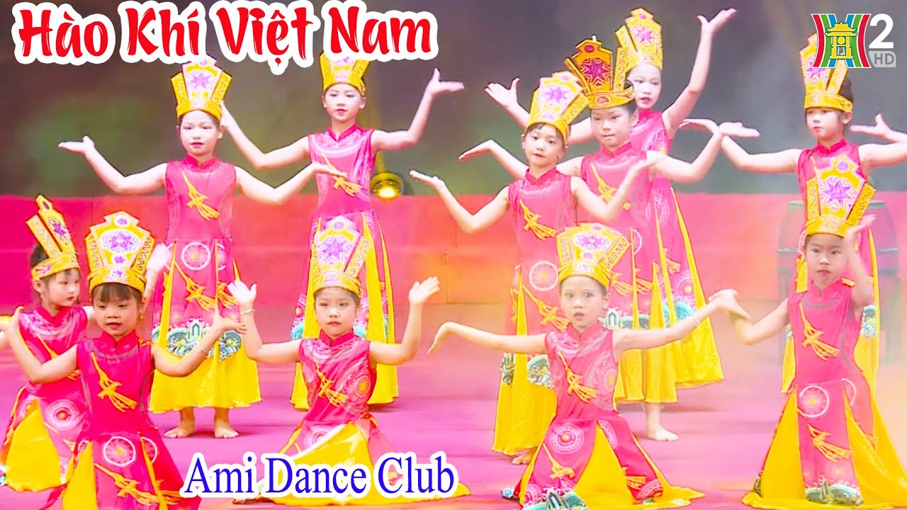 HÀO KHÍ VIỆT NAM - Ami Dance Club | Festival Nghệ Thuật Quốc Tế