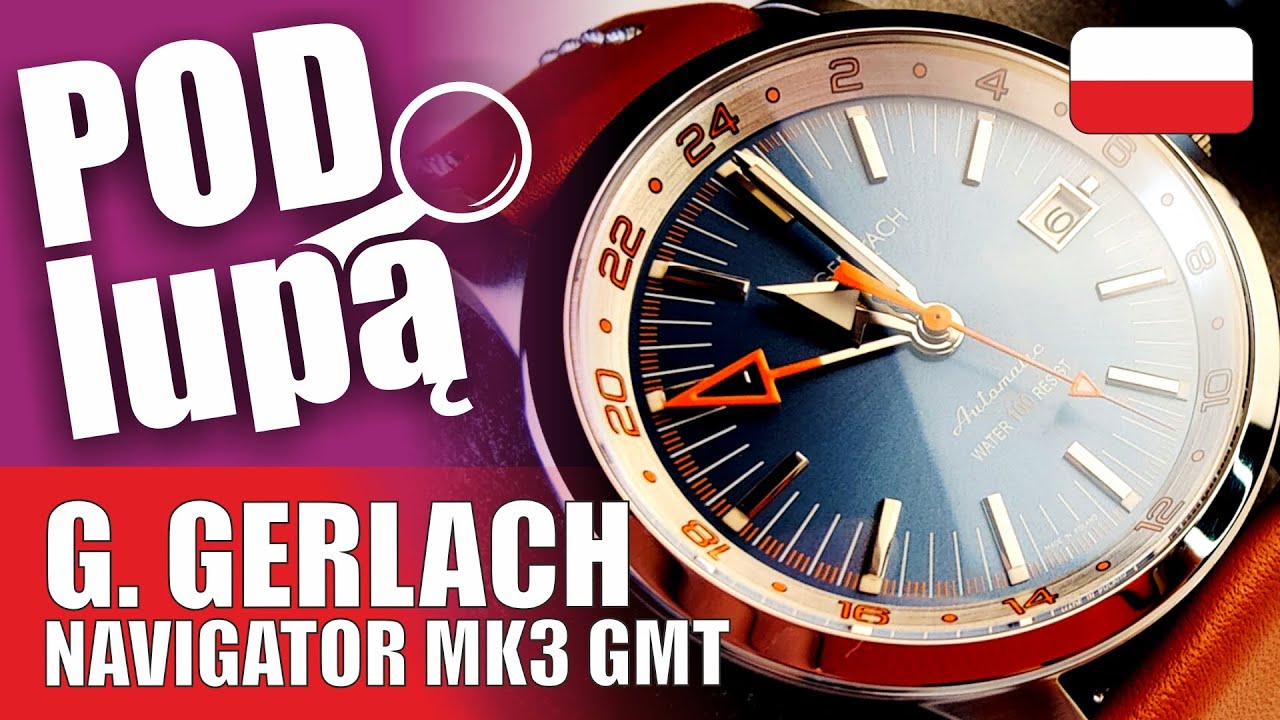 G. Gerlach Navigator MK3 GMT odc. 0021 Pod Lupą