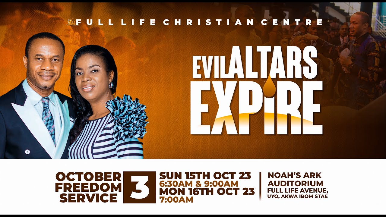 EVIL ALTARS EXPIRE - 1ST SERVICE - WITH REV. NTIA I. NTIA - SUNDAY 15TH TH OCTOBER. 2023