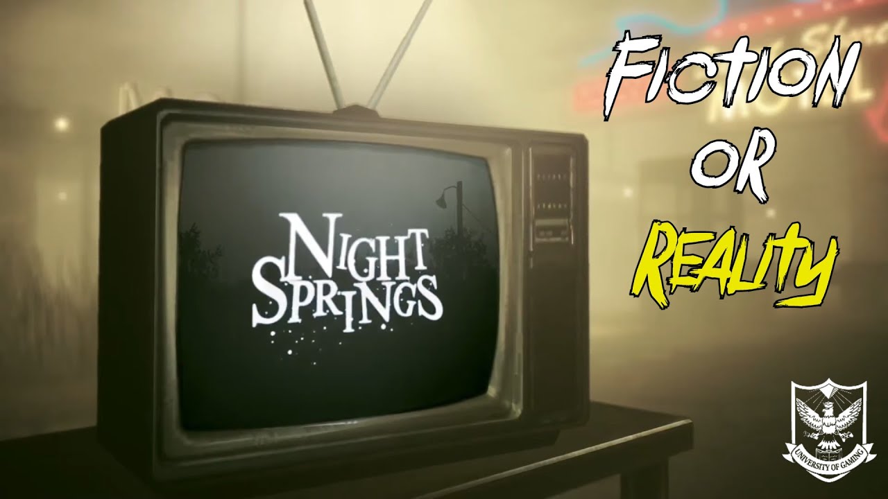 Night Springs | Fiction vs Reality?
