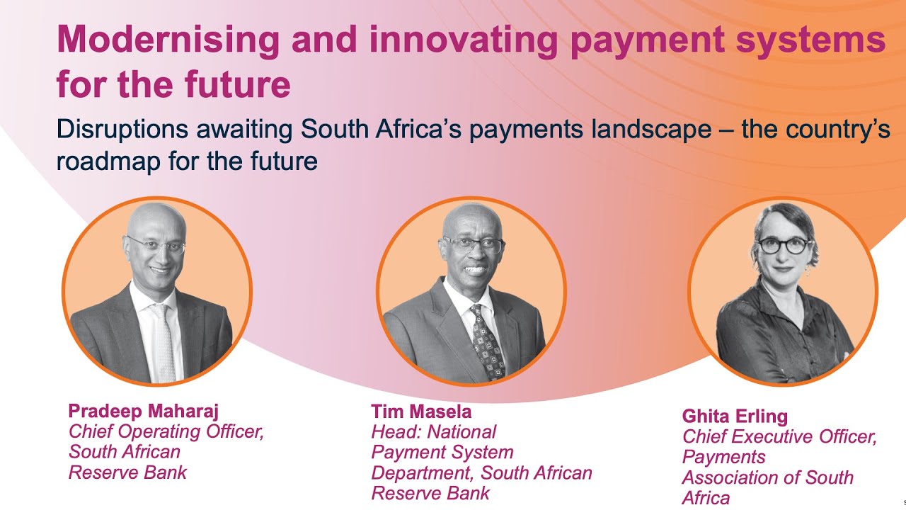 Panel: Disruptions awaiting South Africa’s payments landscape – the country’s roadmap for the future