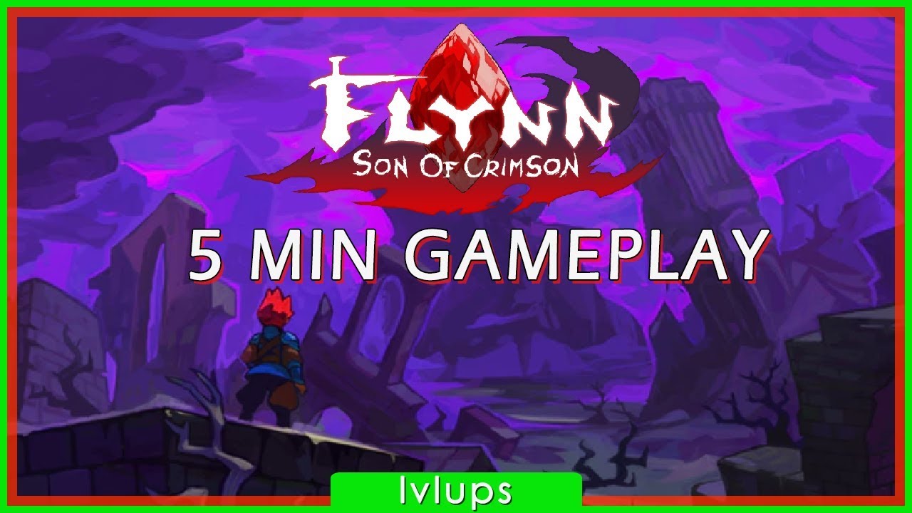 Flynn: Son of Crimson - 5 Minutes of Gameplay | LVLUPS