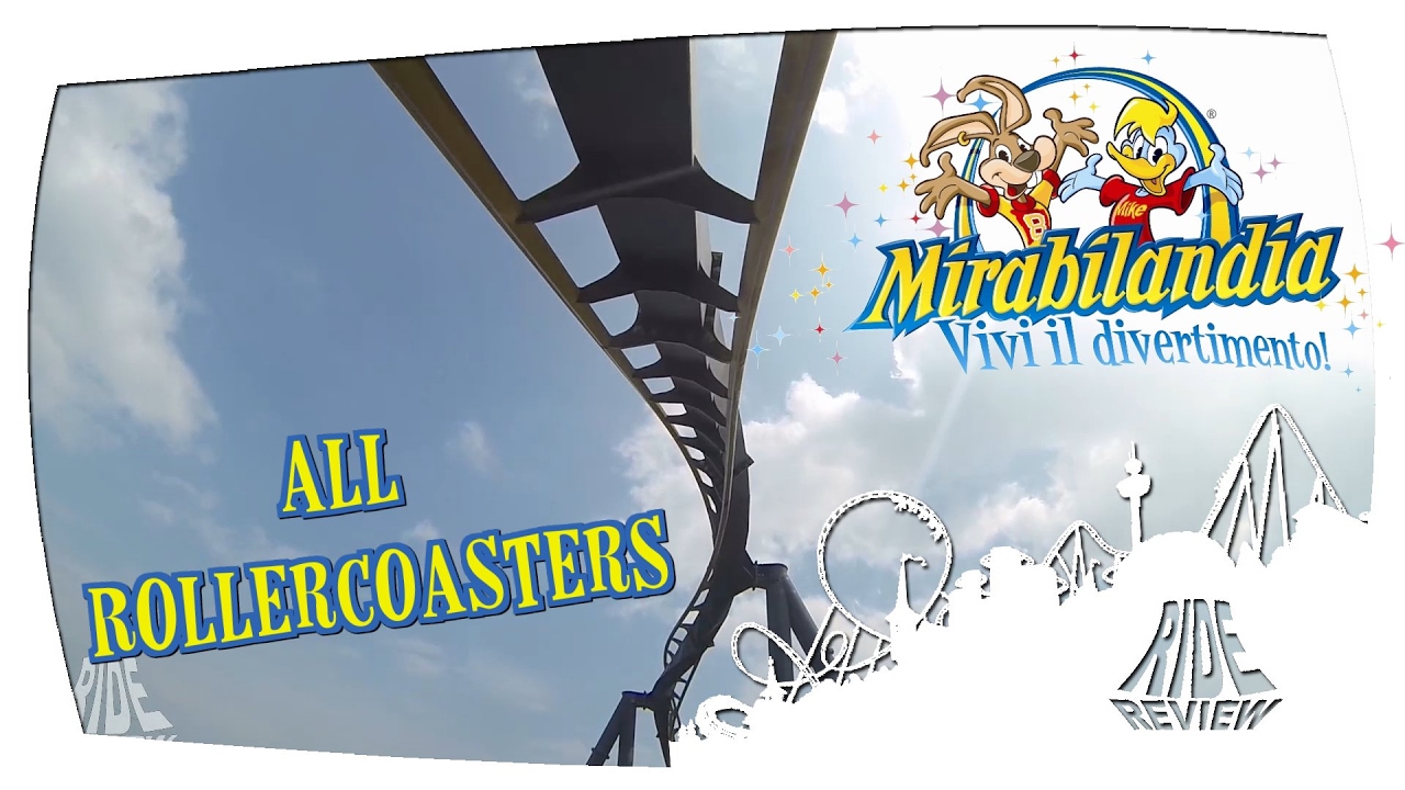 Mirabilandia - All Rollercoasters