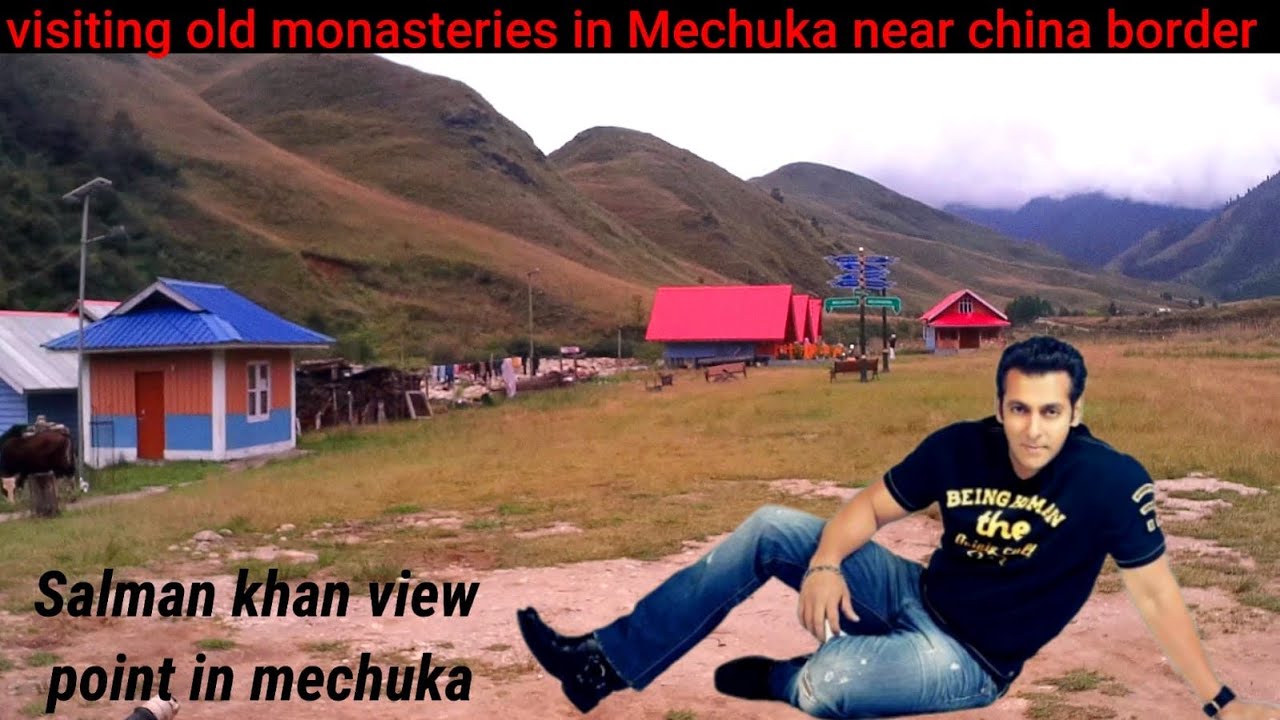 Salman view point and beautiful old monasteries in Mechuka near China border