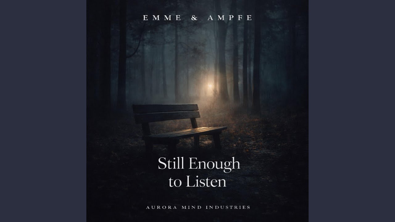 Still Enough to Listen