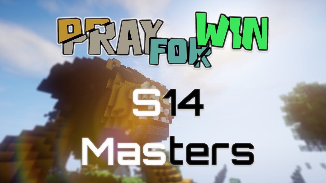 PrayForWin Masters - Badlion Season 14
