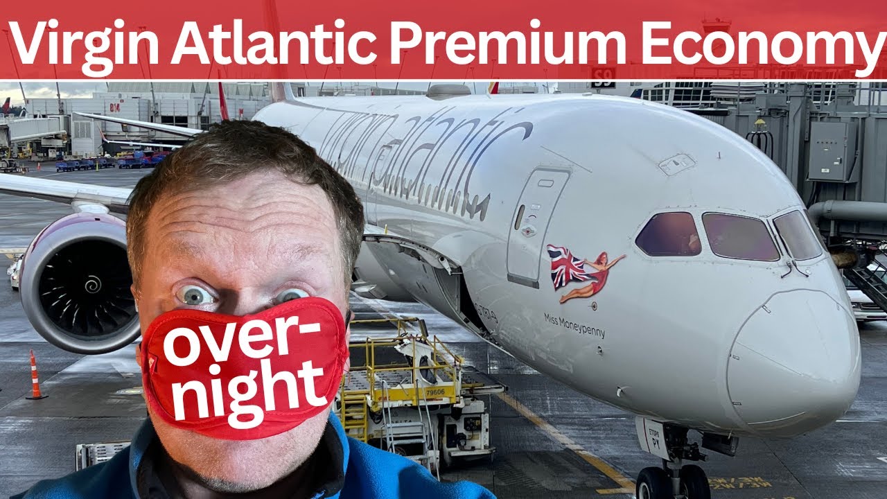 My Honest Opinion of Virgin Atlantic Premium Economy on an Overnight Flight from Seattle to London.