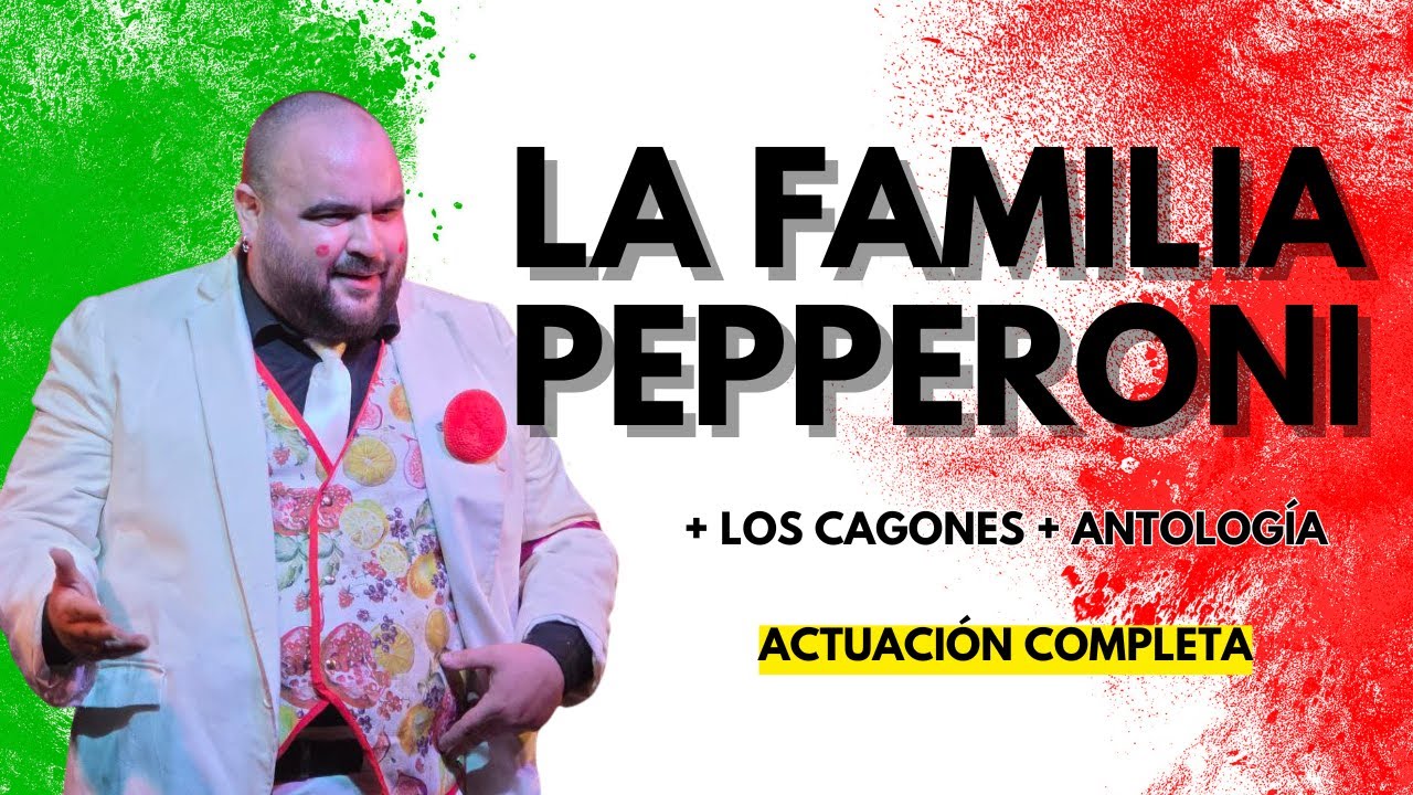 LA FAMILIA PEPPERONI (2025) + Chirigota Los Cagones + Antolog&iacute;a M. Santander | Caf&eacute; Teatro Pay-Pay