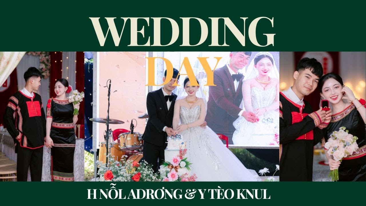 ĐÁM CƯỚI H NỖL ADRƠNG & Y TÈO KNUL | BUÔN EA MẮP