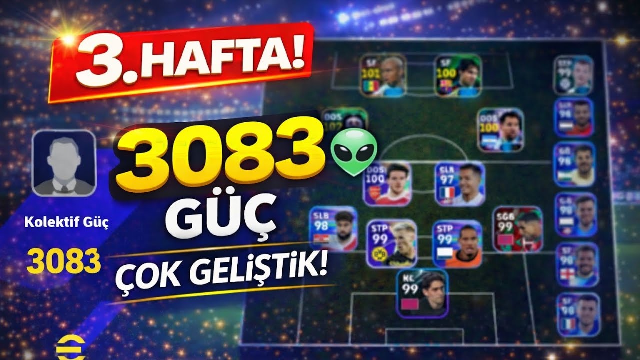 3. HAFTADA 3083 GÜÇ! 🔥 eFootball Hesap Geliştirme #3