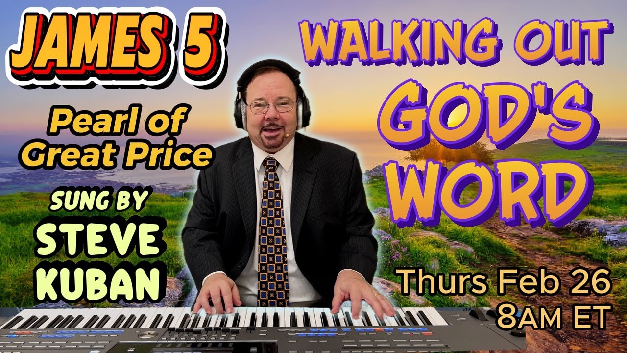 Pearl of Great Price!—James 5, sung by Steve Kuban, with 