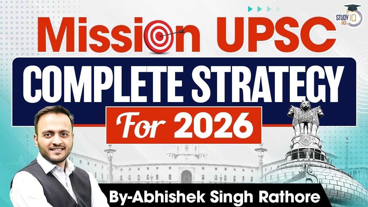 UPSC 2026 Strategy | Complete 2 Years Roadmap | UPSC Preparation | StudyIQ IAS