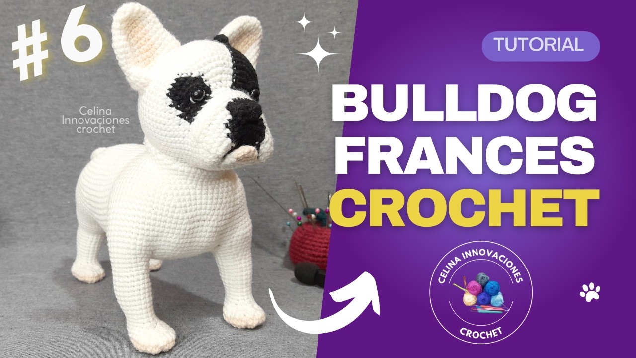 Французский бульдог. Собака амигуруми. Урок № 6 от Селины. Инновации в вязании крючком.
