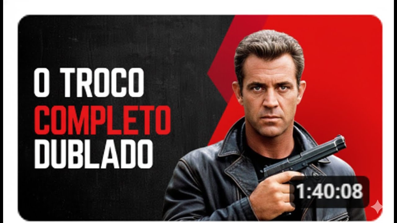 O Troco (Payback) &ndash; Filme Completo Dublado em Portugu&ecirc;s HD
