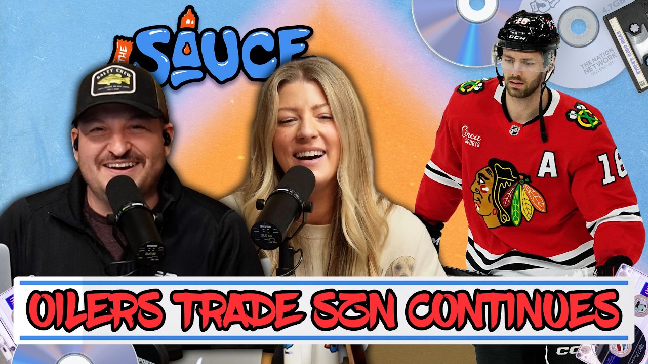 Oilers Going All In Ahead Of 2026 Trade Deadline + Burger War Fallout | The Sauce with Ryder & Lisa