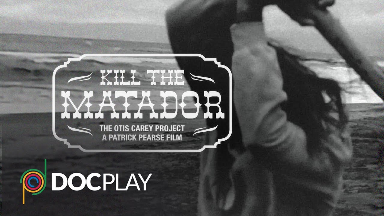 Kill The Matador | Official Trailer | DocPlay