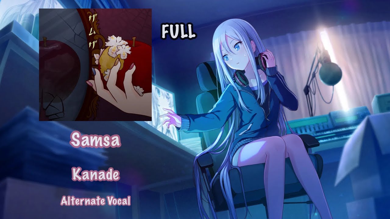 [FULL VER] Samsa ザムザ Kanade Yoisaki 宵崎 奏 Alternate Vocal