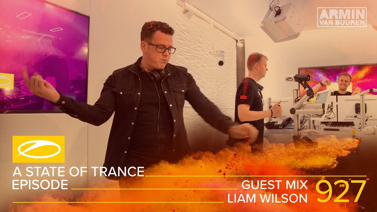 Liam Wilson - A State Of Trance Episode 927 Guest Mix [#ASOT927]