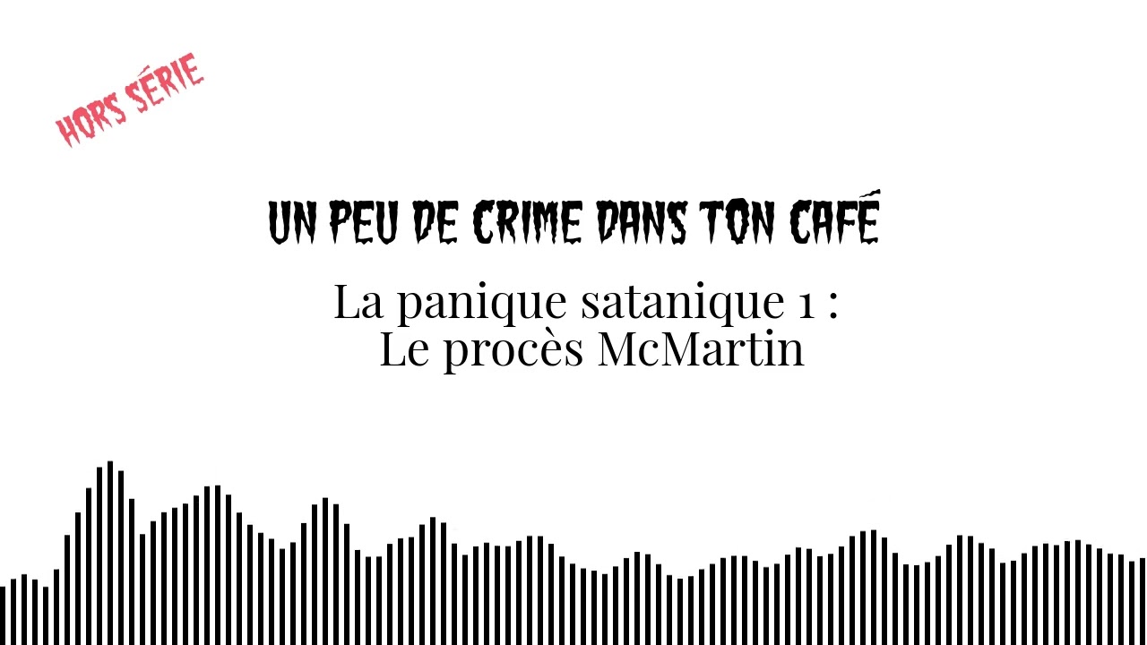 La panique satanique 1 : Le proc&egrave;s McMartin