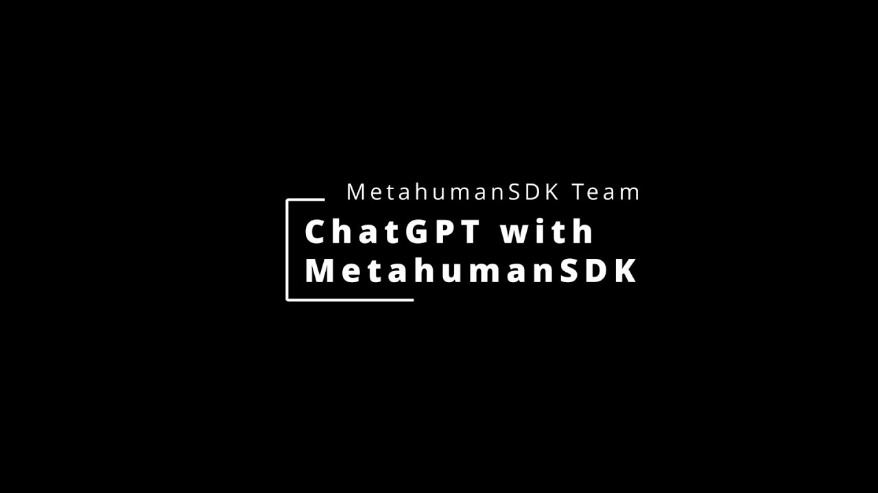 Tutorial: Unreal Engine ChatGPT with Metahuman SDK