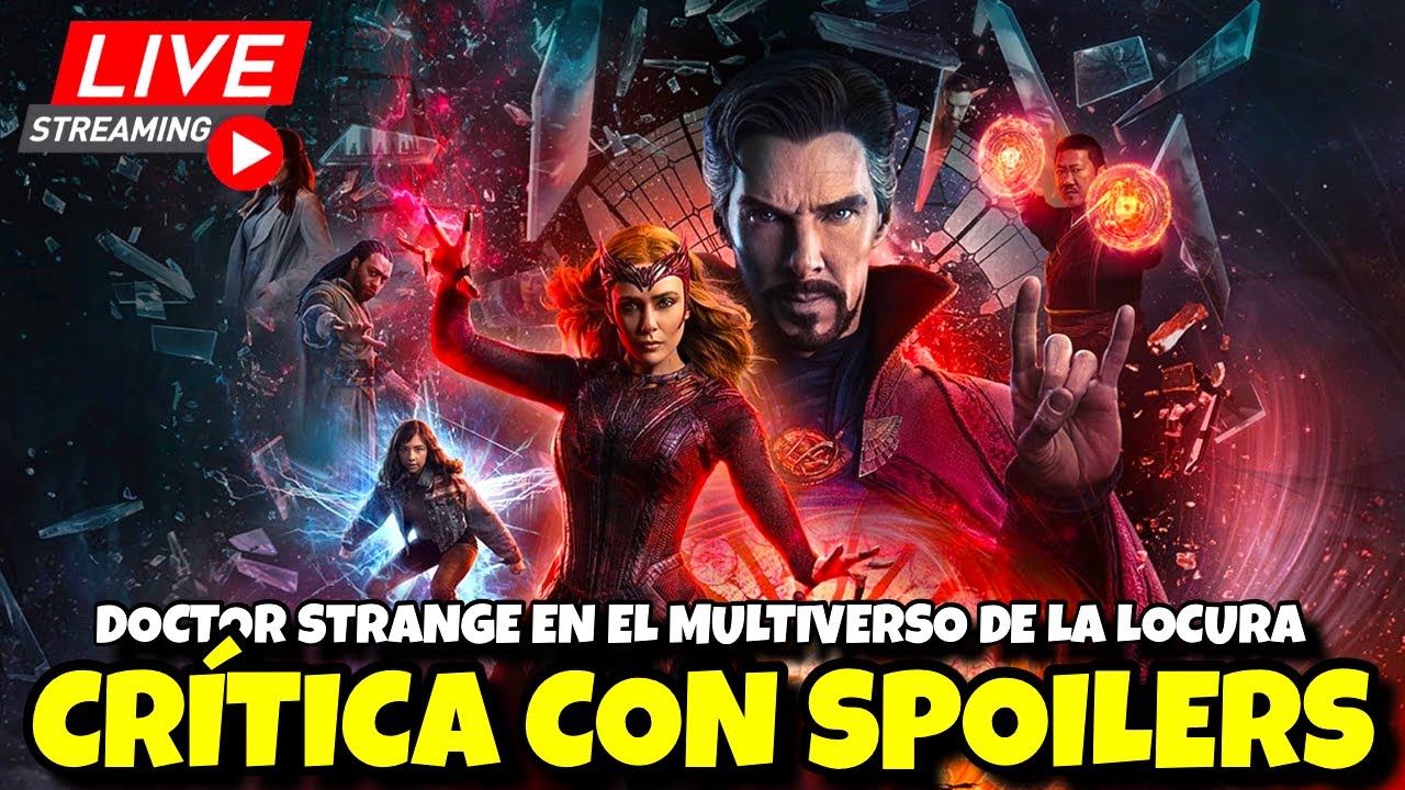 Doctor Strange en el Multiverso de la locura | Crítica relajada y con spoilers