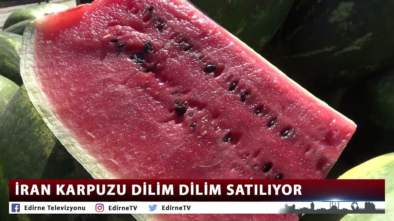 İRAN KARPUZU DİLİM DİLİM SATILIYOR