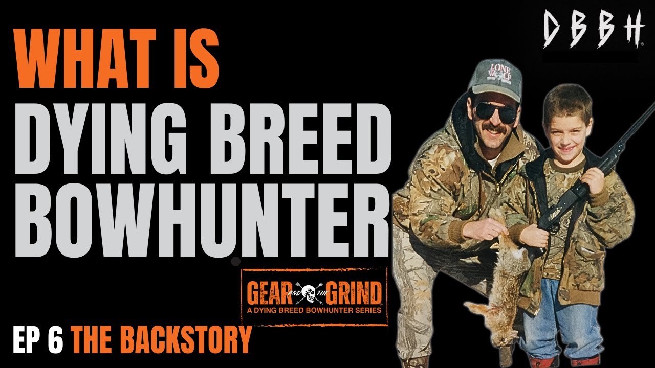 Что на самом деле означает Dying Breed Bowhunter | Gear & The Grind, эпизод 6